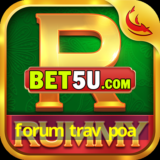 forum trav poa